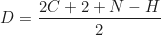 \begin{equation*} D = \frac{2C + 2 + N - H}{2}\end{equation*}