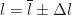 \begin{equation*} l = \overline{l} \pm \Delta l_{\text{пов}}  \end{equation*}