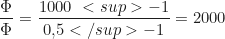 \begin{equation*} \frac{\Phi_{\text{вода}}}{\Phi_{\text{мед}}} = \frac{1000\ \text{Па}<sup>{-1}}{0{,}5 \text{Па}</sup>{-1}} = 2000  \end{equation*}