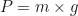 \begin{equation*}P = m \times g\end{equation*}