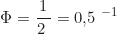\begin{equation*} \Phi_{\text{мед}} = \frac{1}{2\ \text{Па}} = 0{,}5\ \text{Па}^{-1}  \end{equation*}