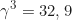 \begin{equation*}\gamma^3 = 32,9 \end{equation*}