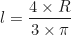 \begin{equation*}l = \frac{4 \times R}{3 \times \pi}\end{equation*}