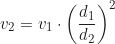 \begin{equation*}v_2 = v_1 \cdot \left( \frac{d_1}{d_2} \right)^2\end{equation*}