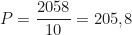 \begin{equation*} P = \frac{2058}{10} = 205{,}8 \, \text{Вт}  \end{equation*}